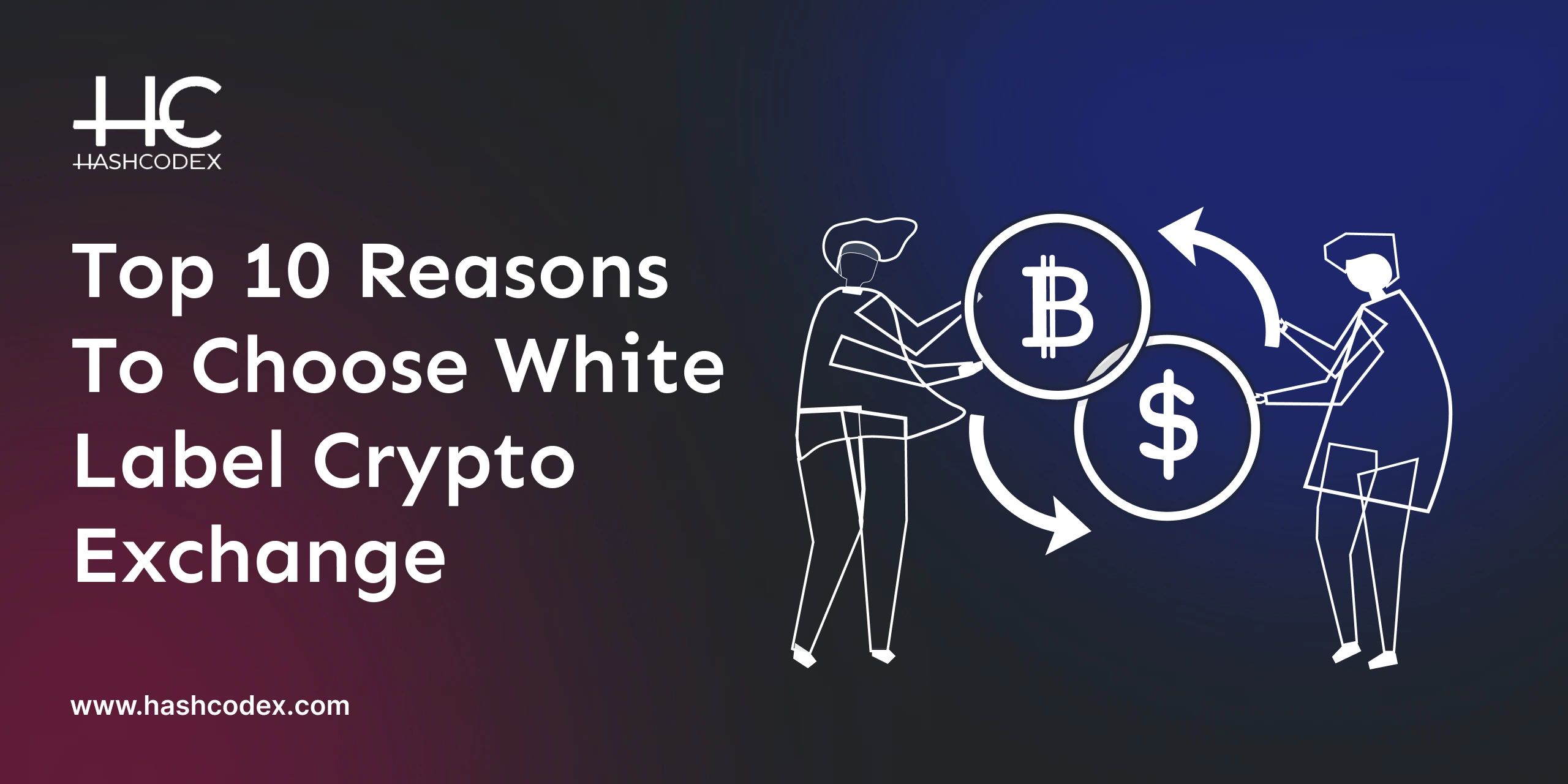 top-10-reasons-to-choose-a-white-label-crypto-exchange